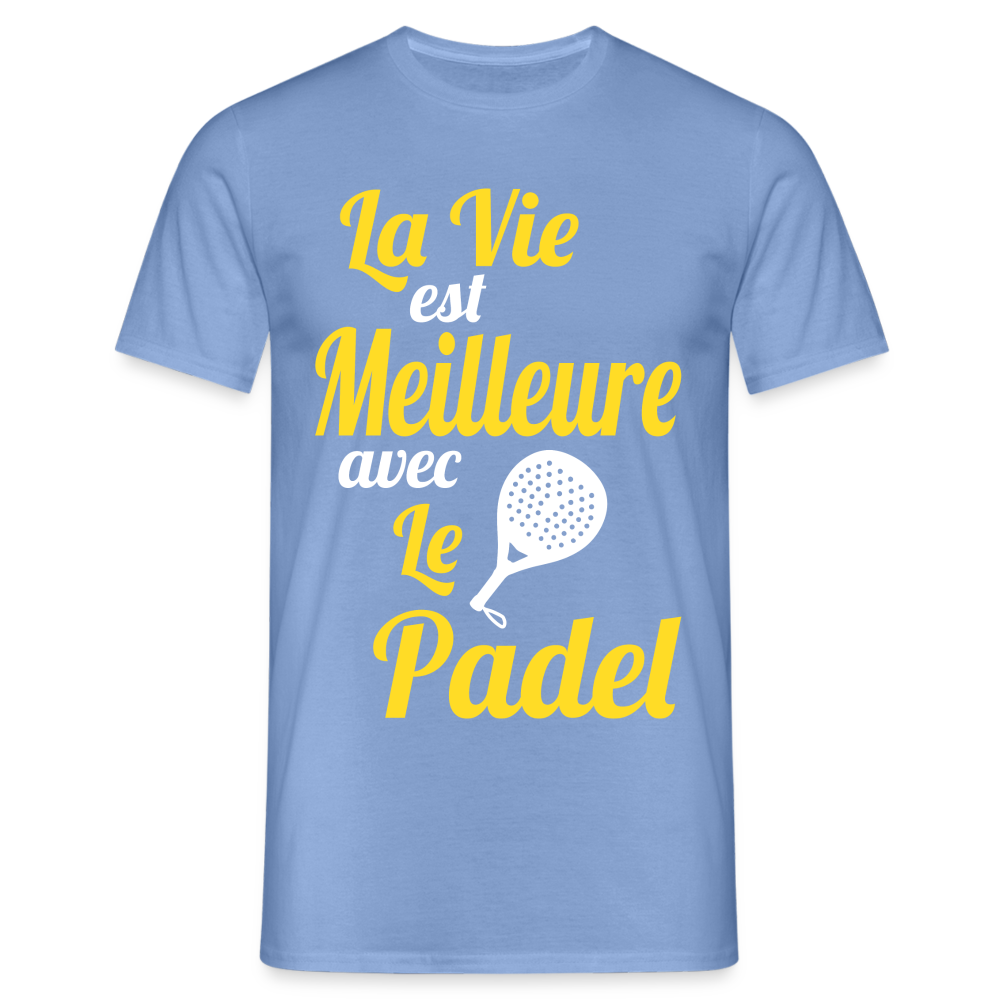 T-shirt Homme - La vie est meilleure avec le Padel - carolina blue