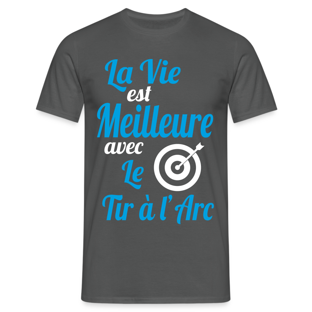 T-shirt Homme - La vie est meilleure avec le Tir à l'arc - charbon