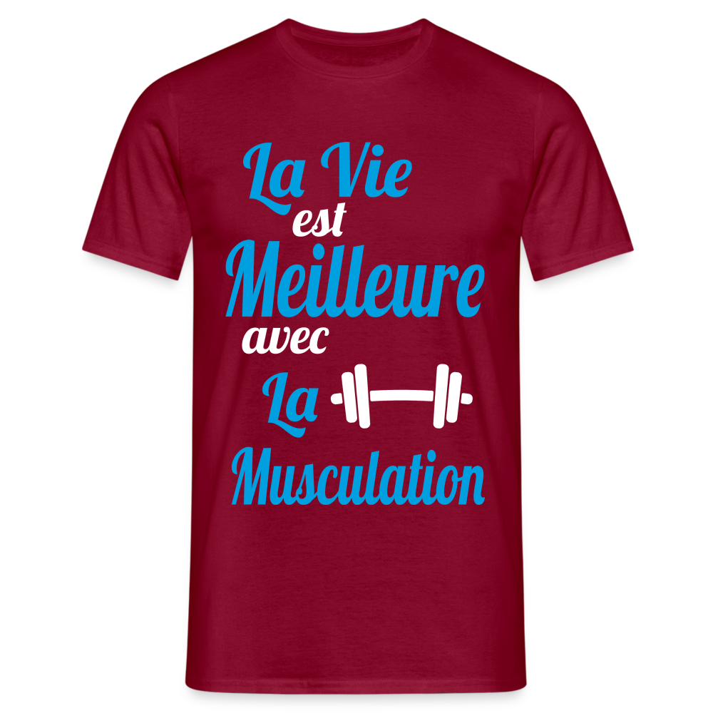 T-shirt Homme - La vie est meilleure avec la Musculation - rouge brique