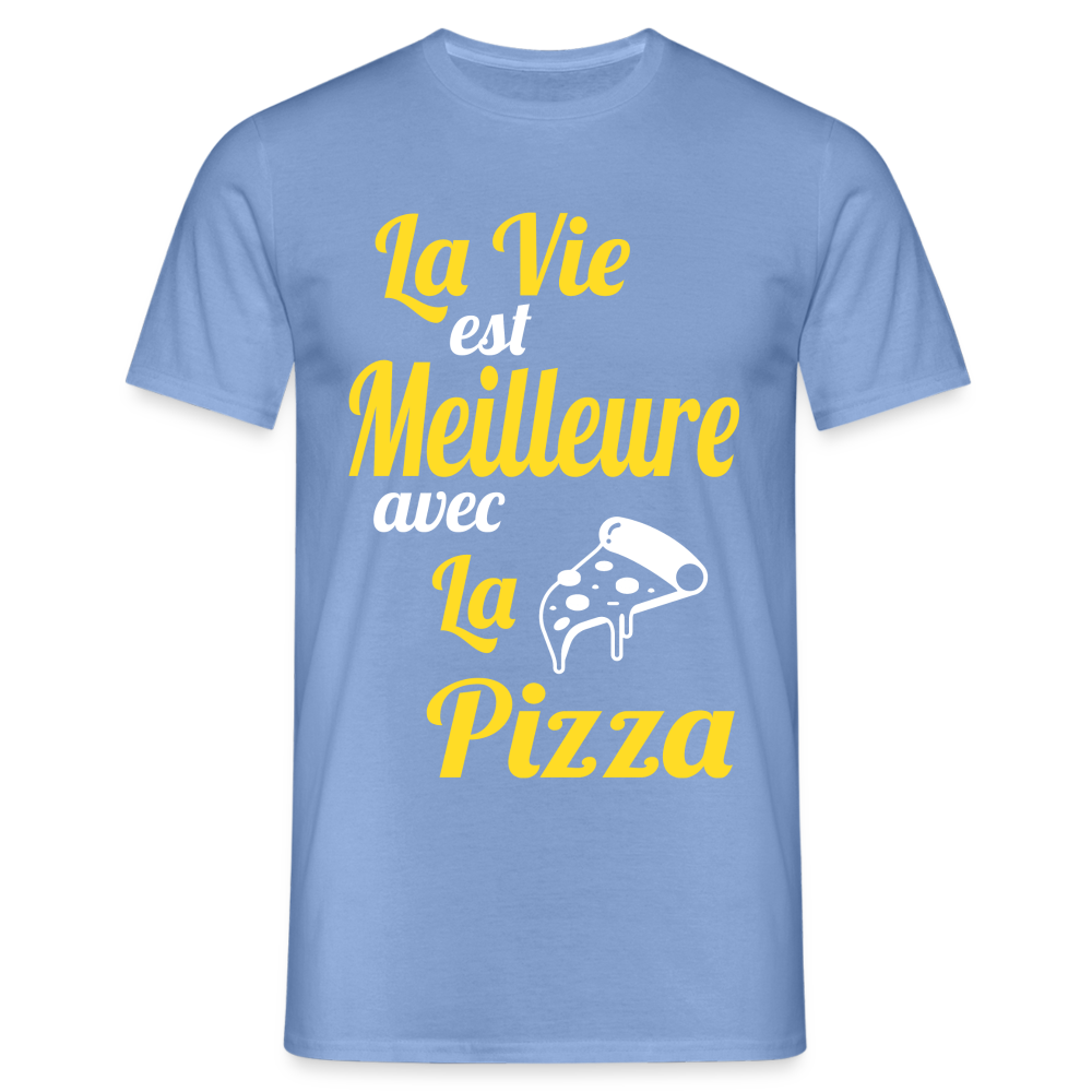 T-shirt Homme - La vie est meilleure avec la Pizza - carolina blue