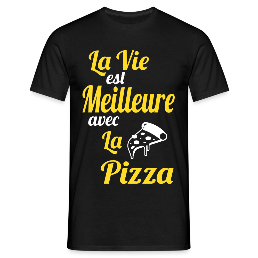 T-shirt Homme - La vie est meilleure avec la Pizza - noir