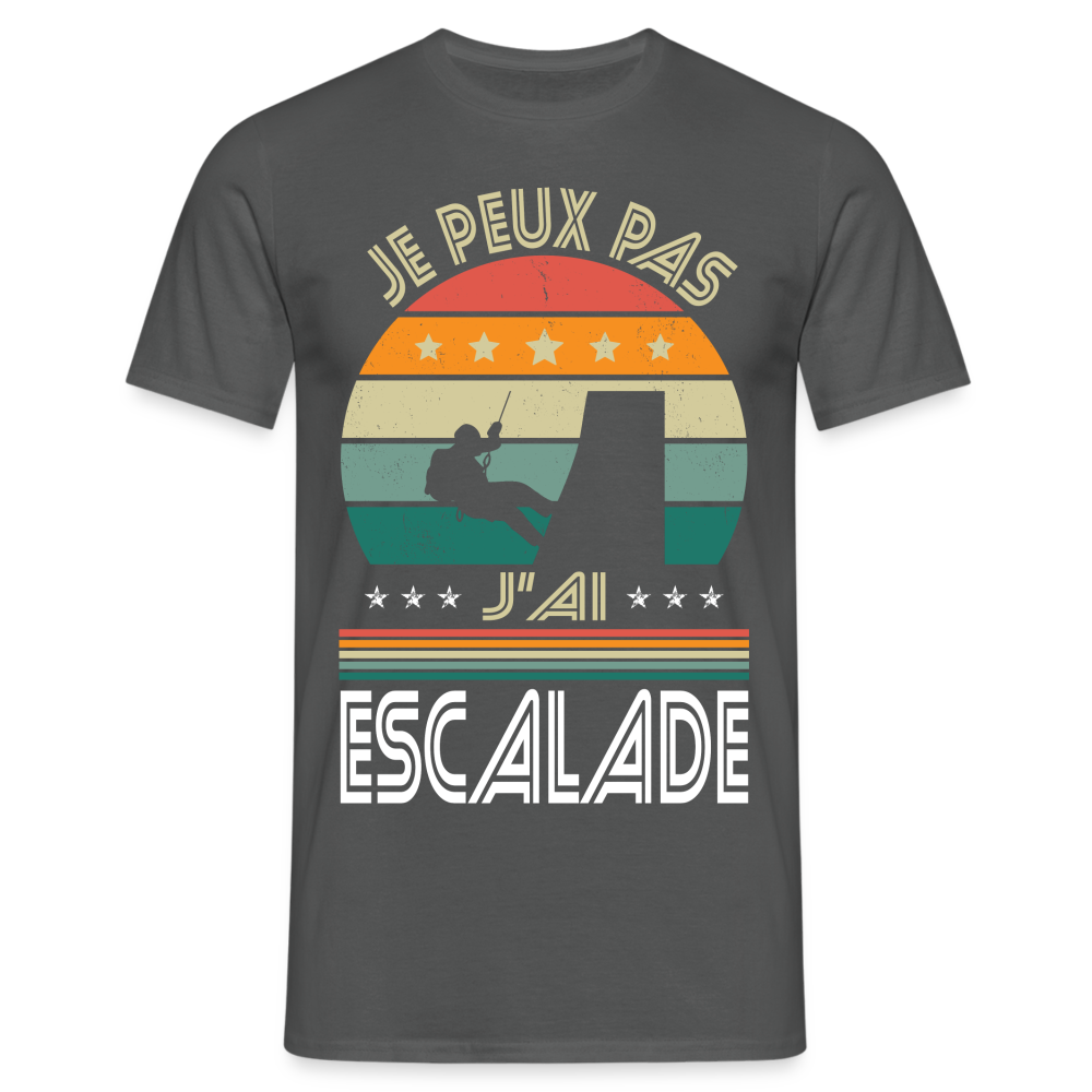 T-shirt Homme - Je peux pas j'ai Escalade - charbon