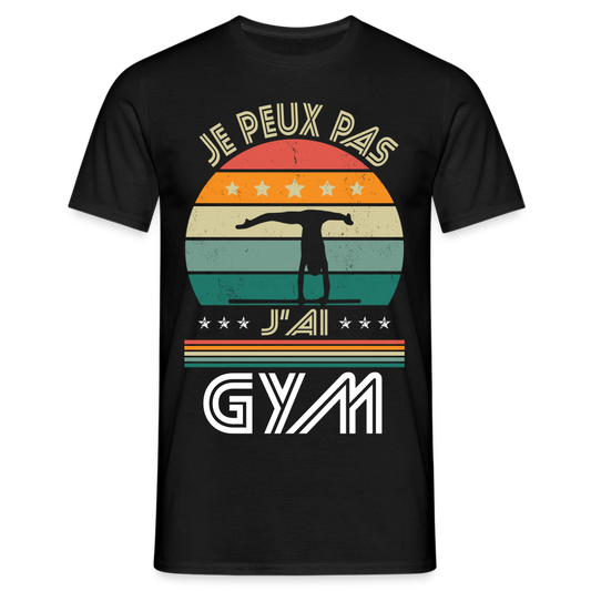 T-shirt Homme - Je peux pas j'ai Gym - noir