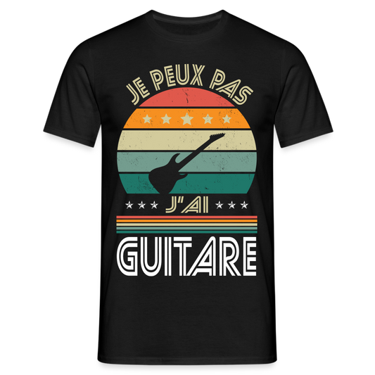 T-shirt Homme - Je peux pas j'ai Guitare - noir