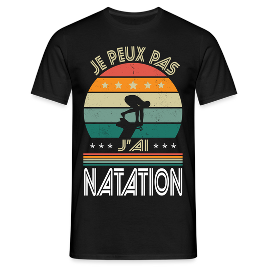 T-shirt Homme - Je peux pas j'ai Natation - noir