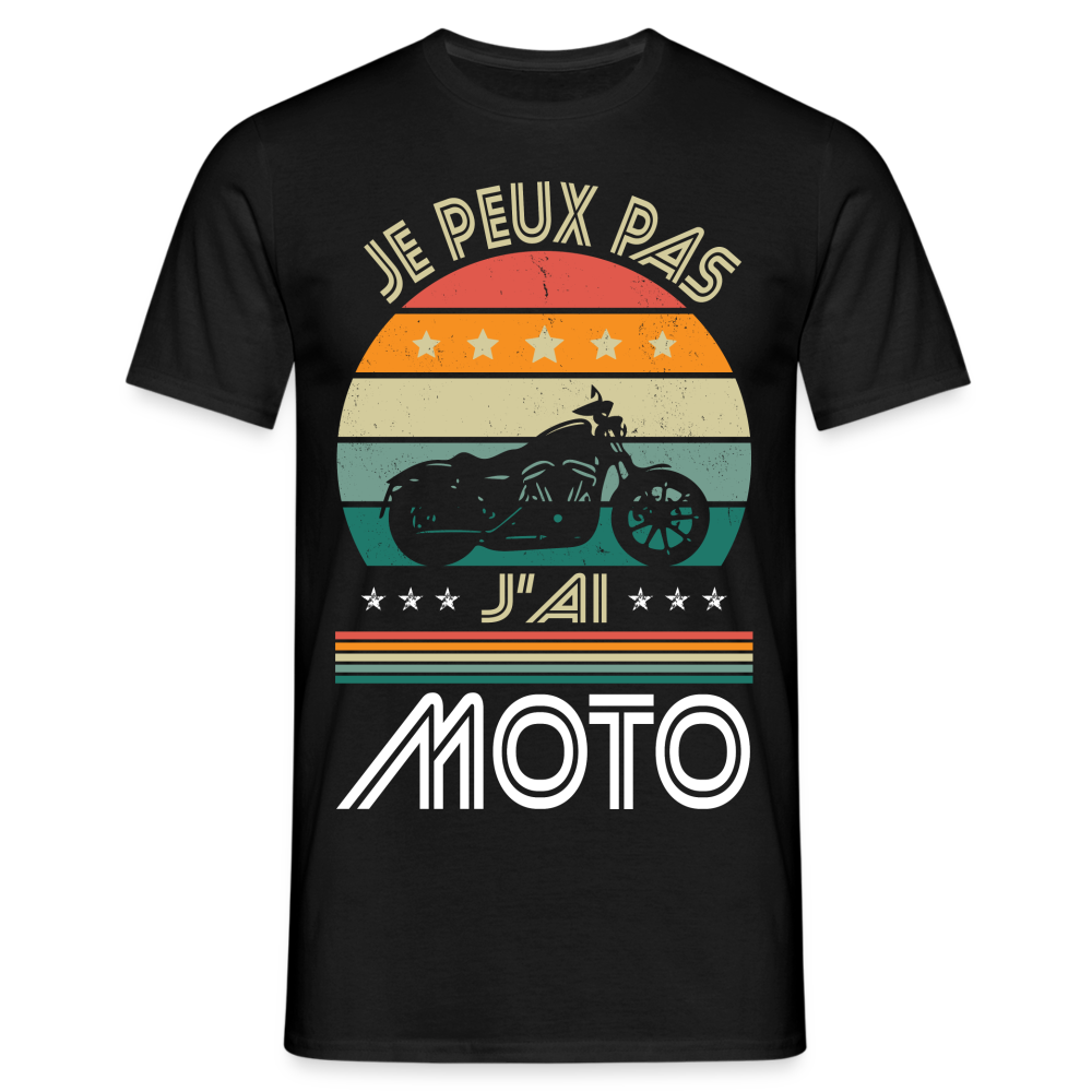 T-shirt Homme - Je peux pas j'ai Moto - noir