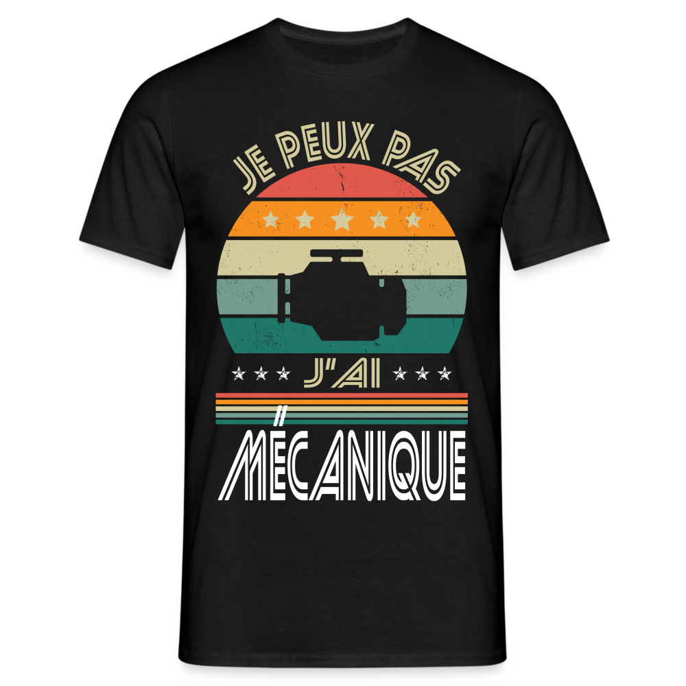 T-shirt Homme - Je peux pas j'ai Mécanique - noir