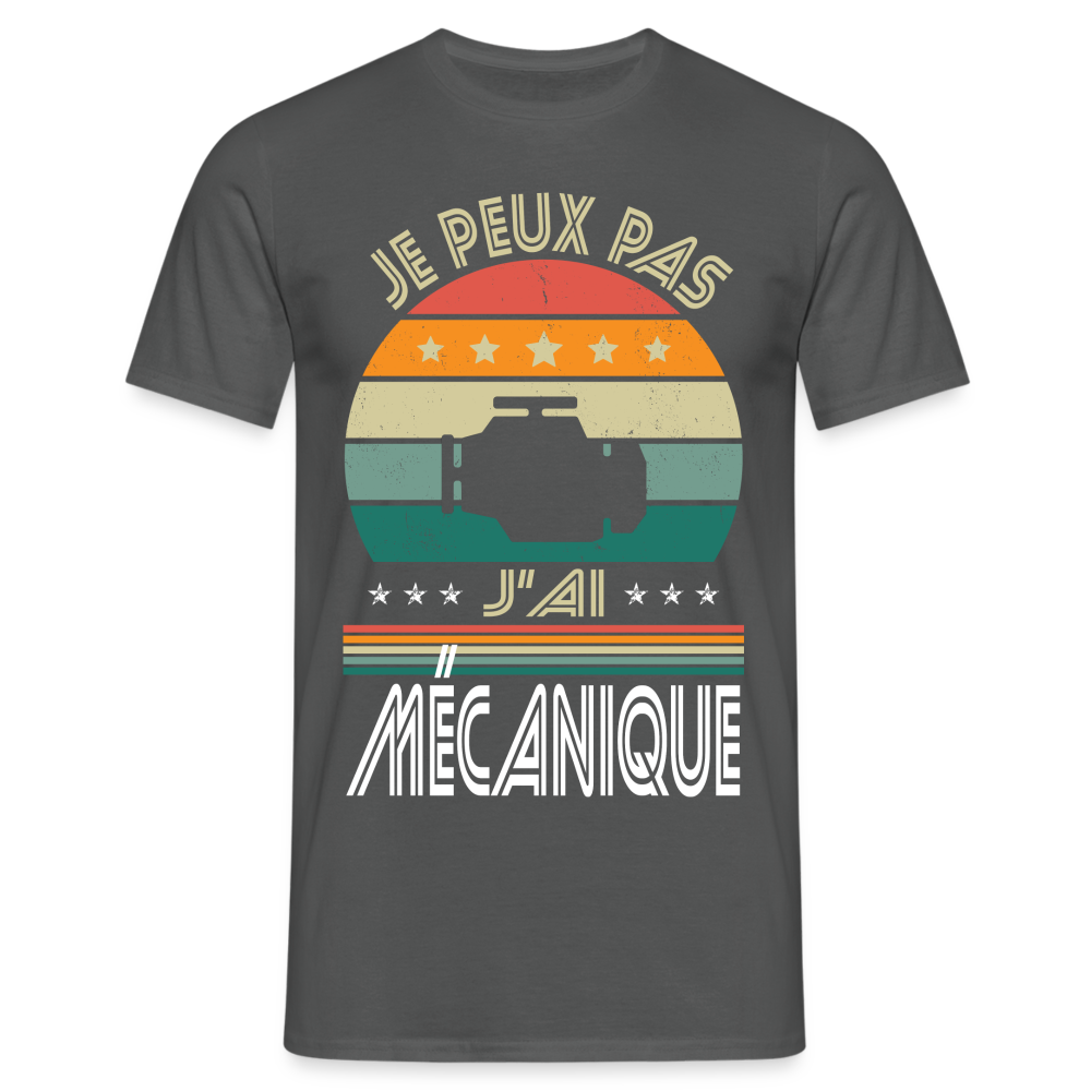 T-shirt Homme - Je peux pas j'ai Mécanique - charbon