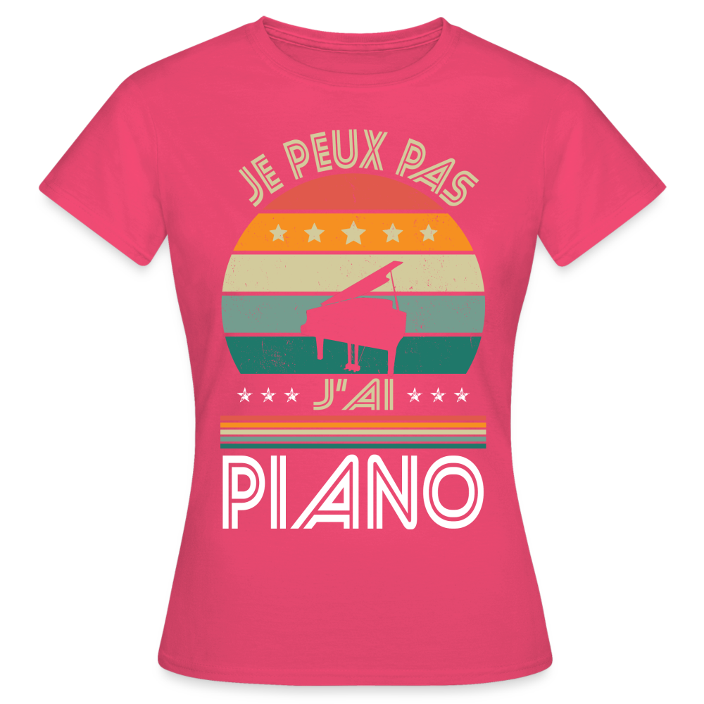 T-shirt Femme - Je peux pas j'ai Piano - rose azalée