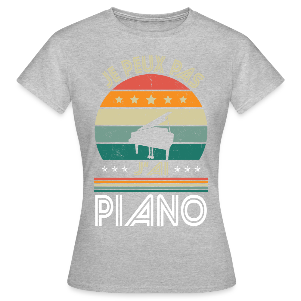 T-shirt Femme - Je peux pas j'ai Piano - gris chiné