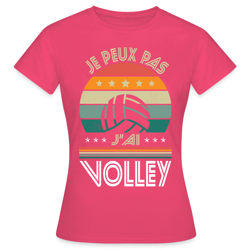 T-shirt Femme - Je peux pas j'ai Volley - rose azalée