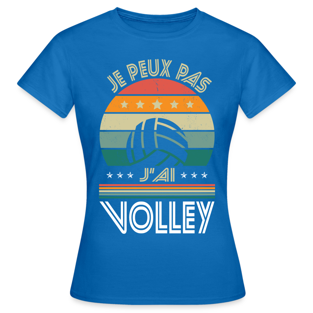 T-shirt Femme - Je peux pas j'ai Volley - bleu royal