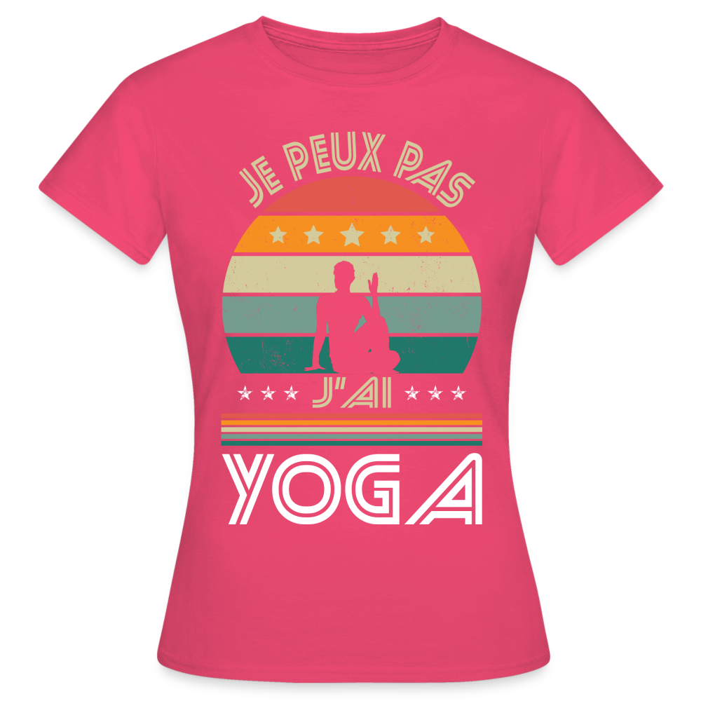 T-shirt Femme - Je peux pas j'ai Yoga - rose azalée