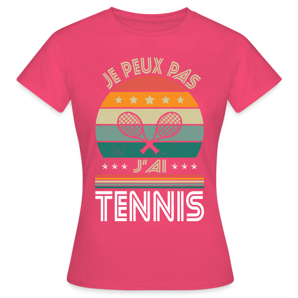 T-shirt Femme - Je peux pas j'ai Tennis - rose azalée