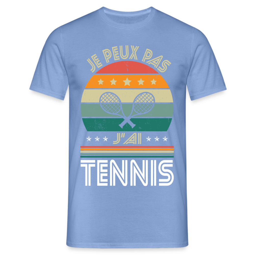 T-shirt Homme - Je peux pas j'ai Tennis - carolina blue