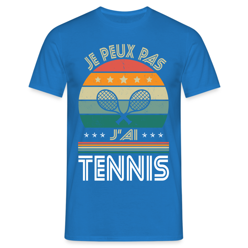 T-shirt Homme - Je peux pas j'ai Tennis - bleu royal