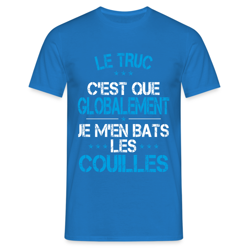 T-shirt Homme - Je m'en bats les couilles - bleu royal