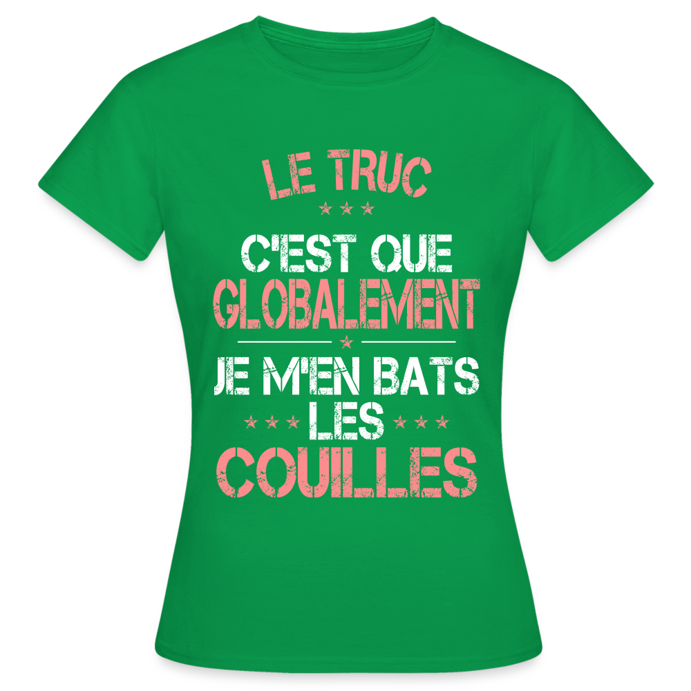 T-shirt Femme - Je m'en bats les couilles - vert