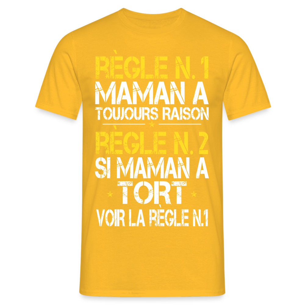 T-shirt Homme - Maman a toujours raison - jaune