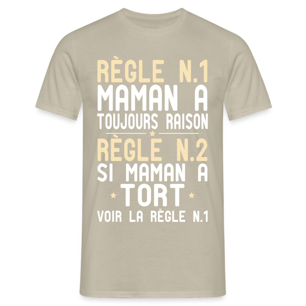 T-shirt Homme - Maman a toujours raison - beige sable