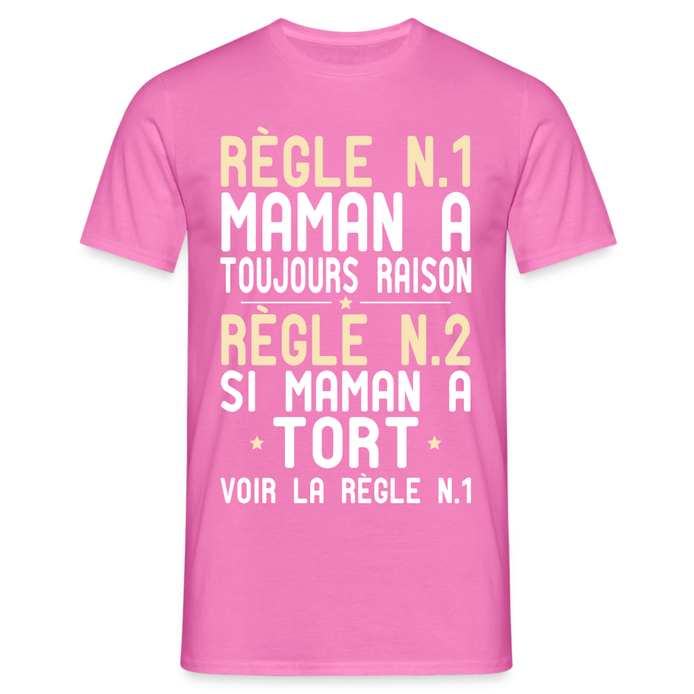 T-shirt Homme - Maman a toujours raison - rose