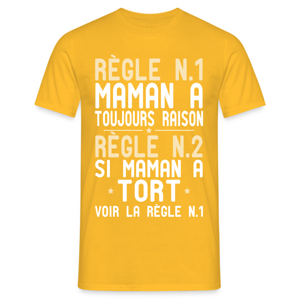 T-shirt Homme - Maman a toujours raison - jaune