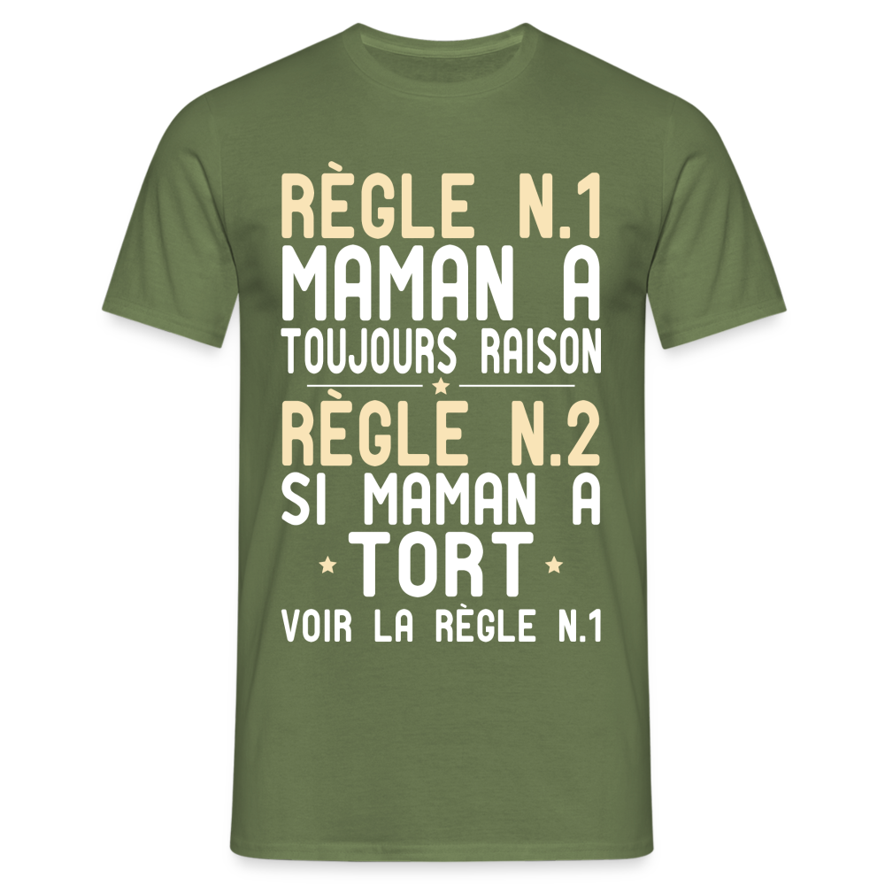 T-shirt Homme - Maman a toujours raison - vert militaire