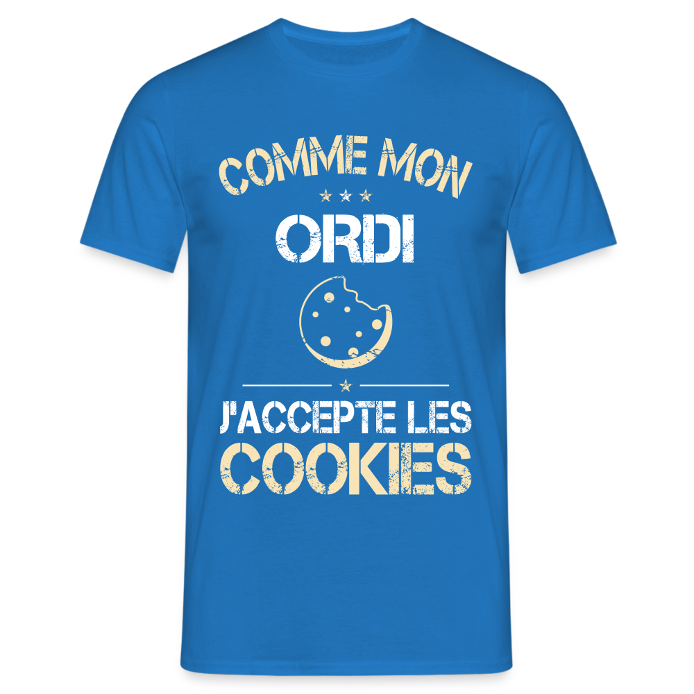 T-shirt Homme - Comme mon ordi j'accepte les cookies - bleu royal