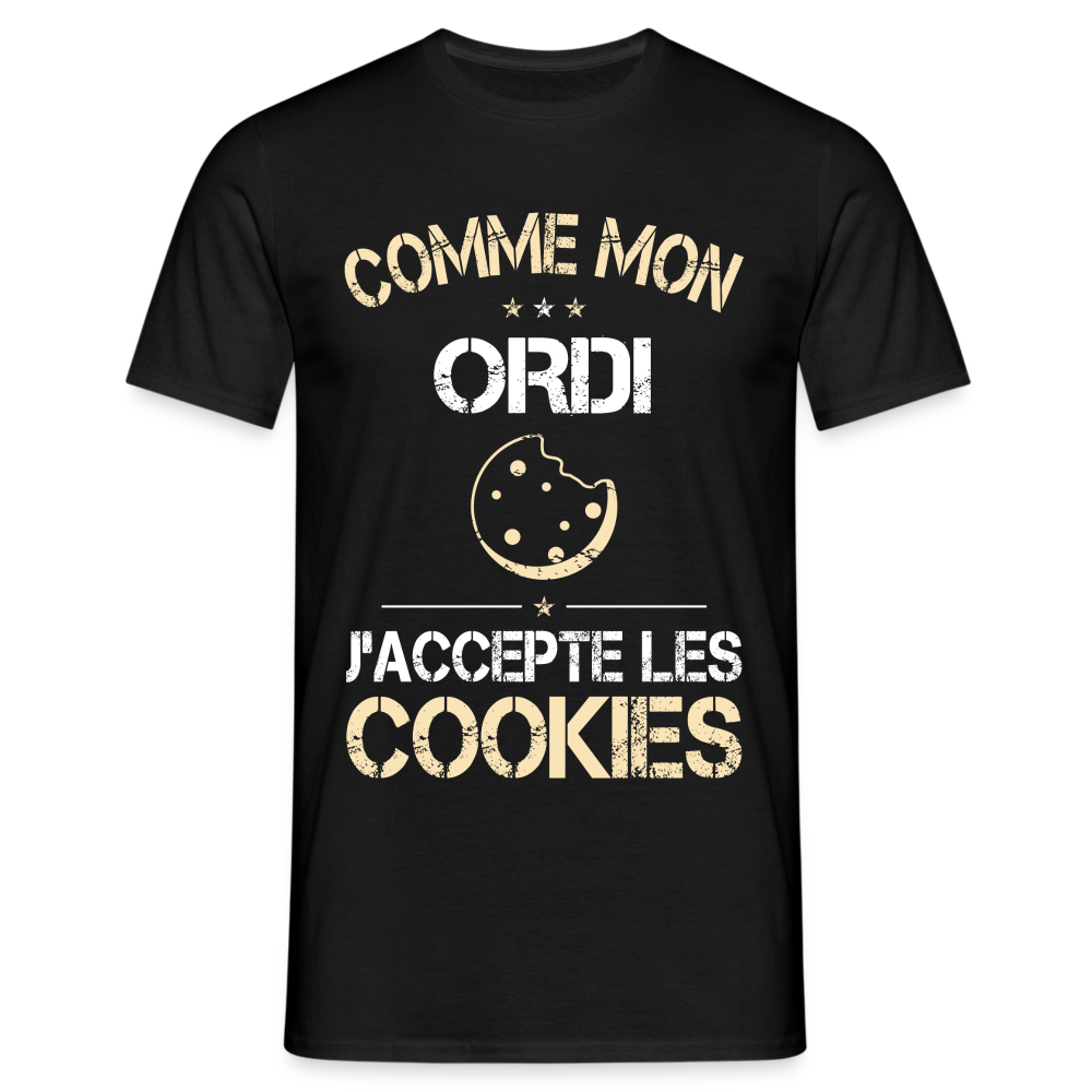 T-shirt Homme - Comme mon ordi j'accepte les cookies - noir