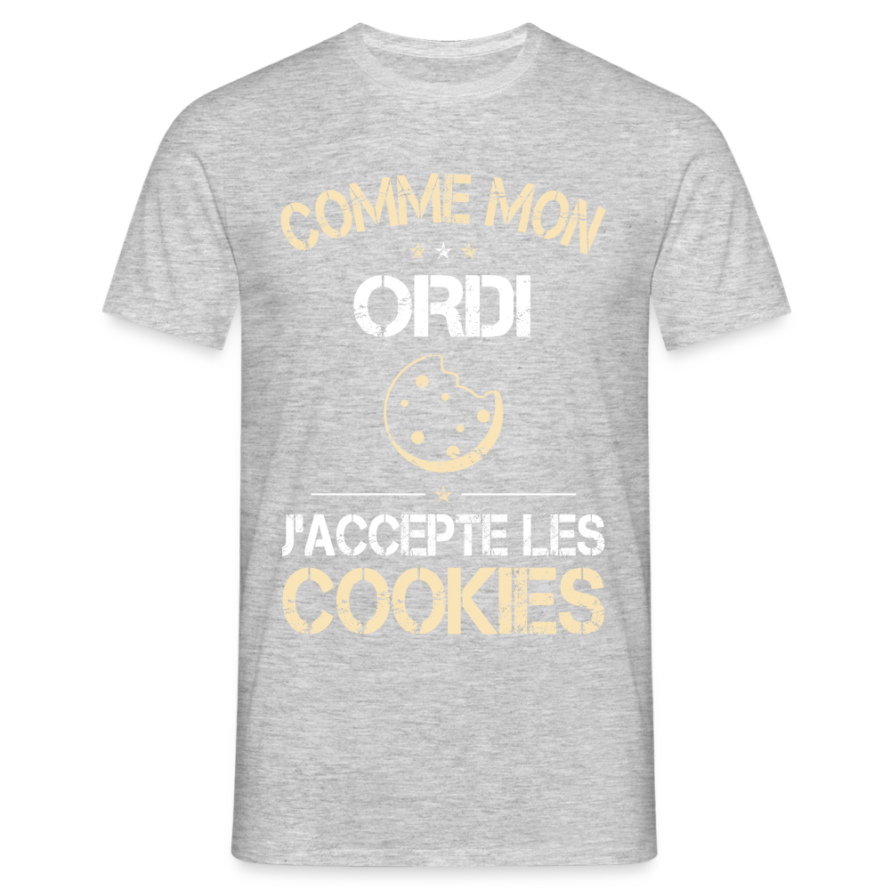 T-shirt Homme - Comme mon ordi j'accepte les cookies - gris chiné