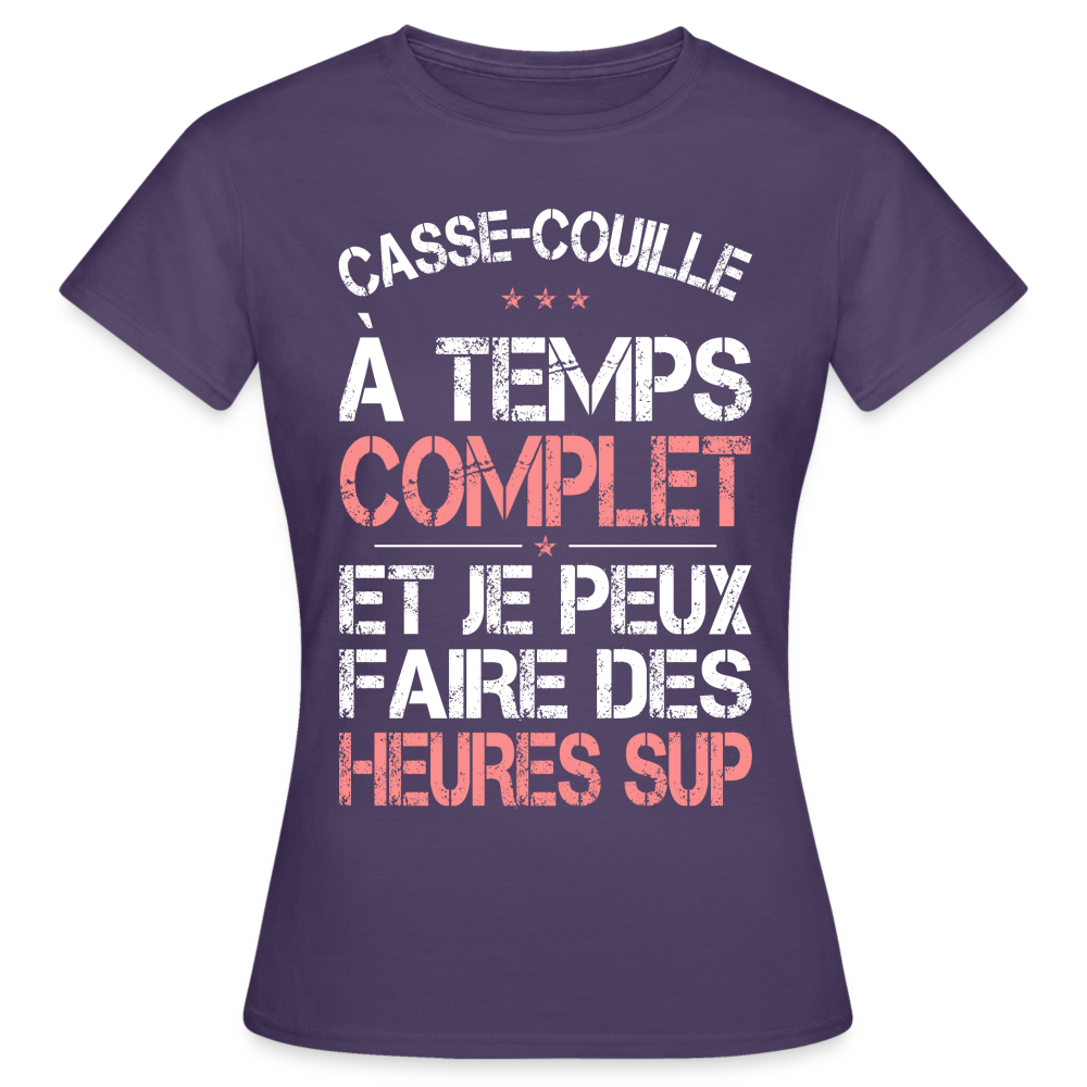 T-shirt Femme - Casse-couille à temps complet - violet foncé