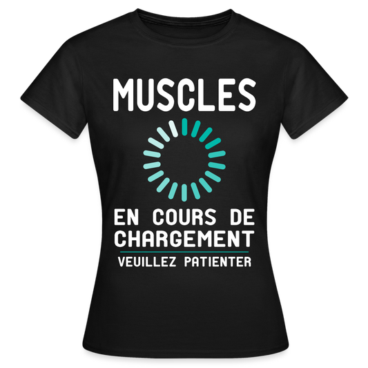 T-shirt Femme - Muscles en cours de chargement - noir