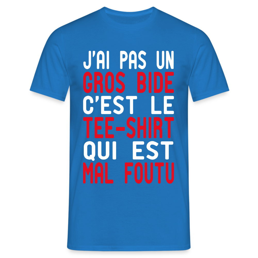 T-shirt Homme -  J'ai pas un gros bide - Cadeau Humour - bleu royal