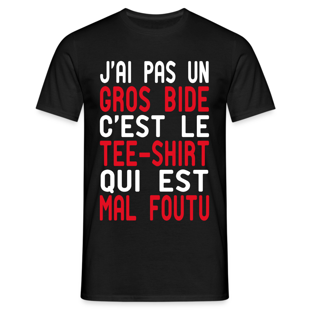 T-shirt Homme -  J'ai pas un gros bide - Cadeau Humour - noir