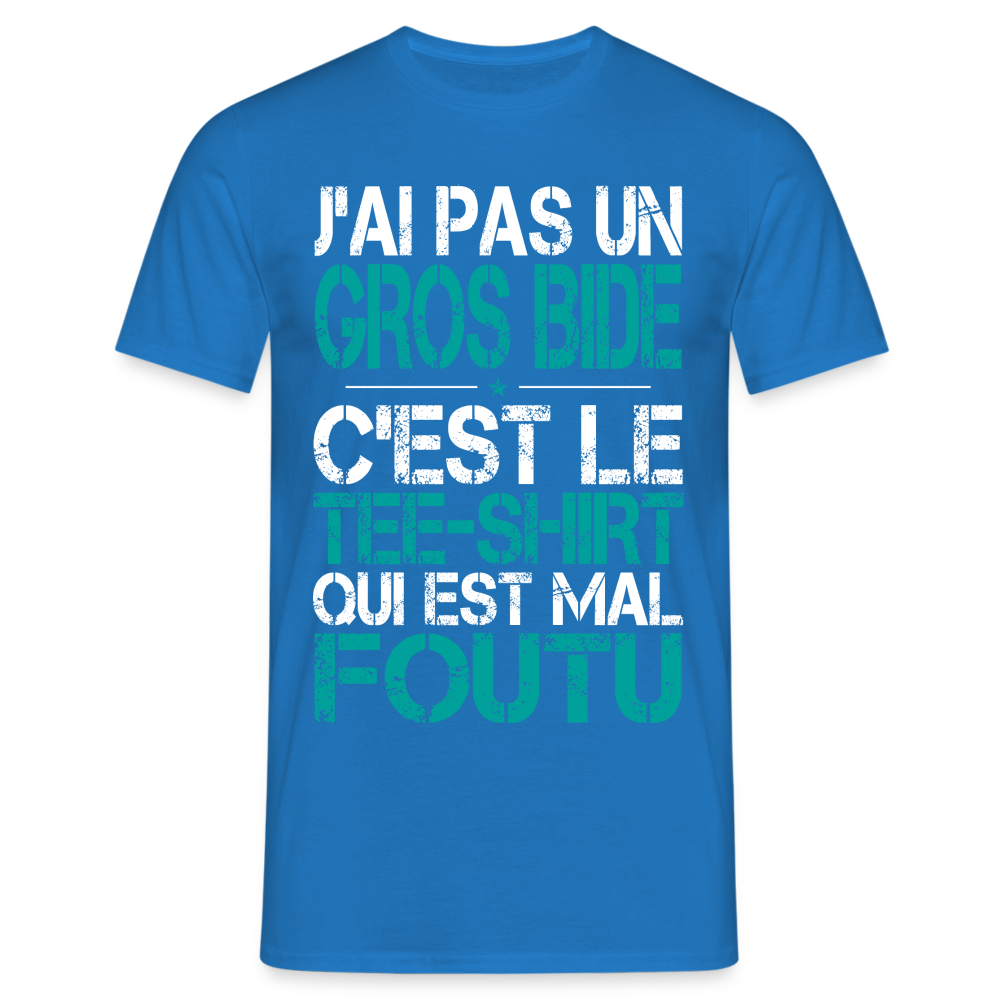 T-shirt Homme -  J'ai pas un gros bide - Cadeau Humour - bleu royal