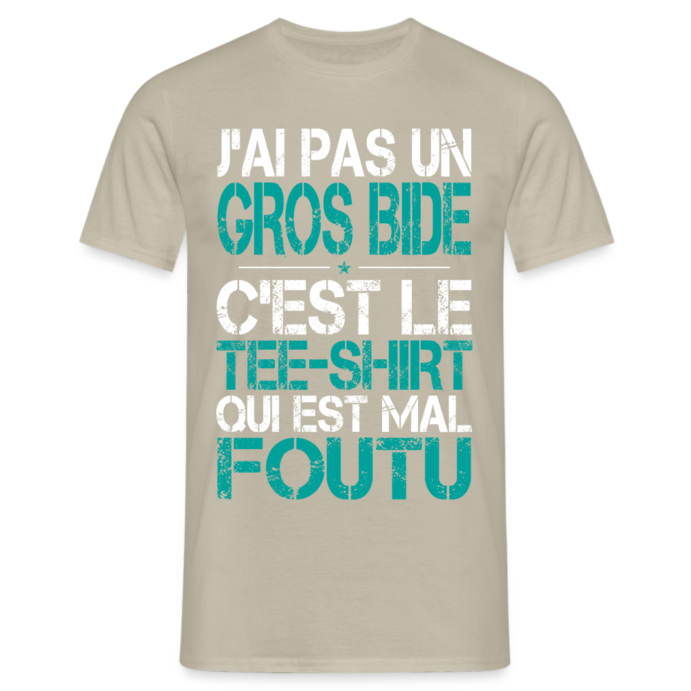 T-shirt Homme -  J'ai pas un gros bide - Cadeau Humour - beige sable