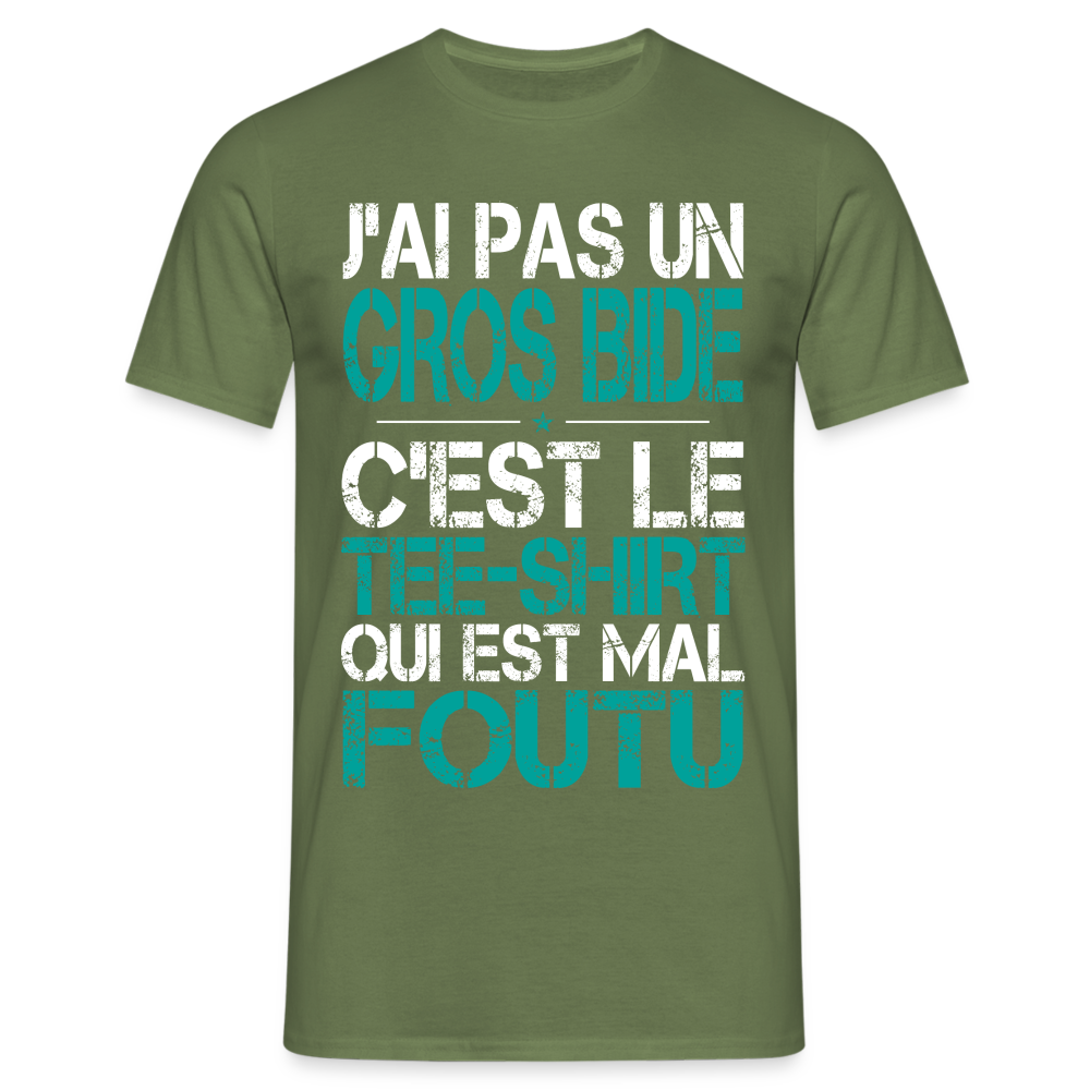 T-shirt Homme -  J'ai pas un gros bide - Cadeau Humour - vert militaire