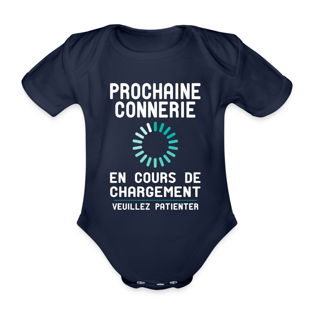 Body Bébé bio manches courtes - Prochaine connerie en cours de chargement - marine foncé