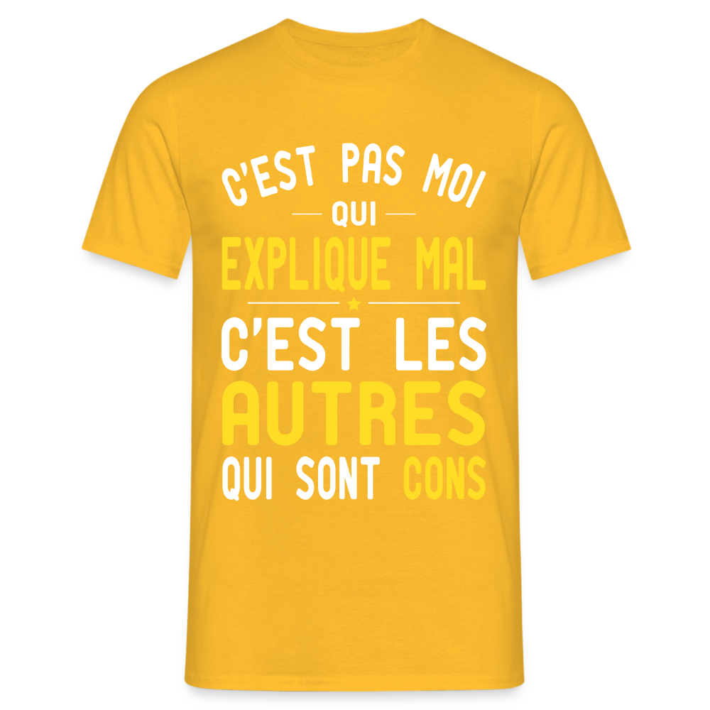 T-shirt Homme -  C'est pas moi qui explique mal - jaune