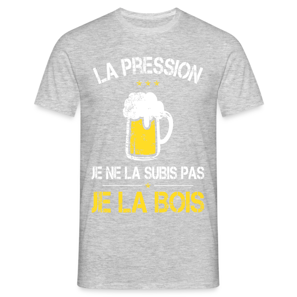 T-shirt Homme - La pression je ne la subis pas - gris chiné