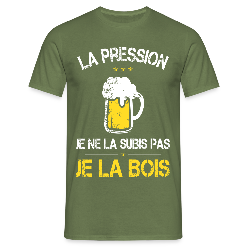 T-shirt Homme - La pression je ne la subis pas - vert militaire