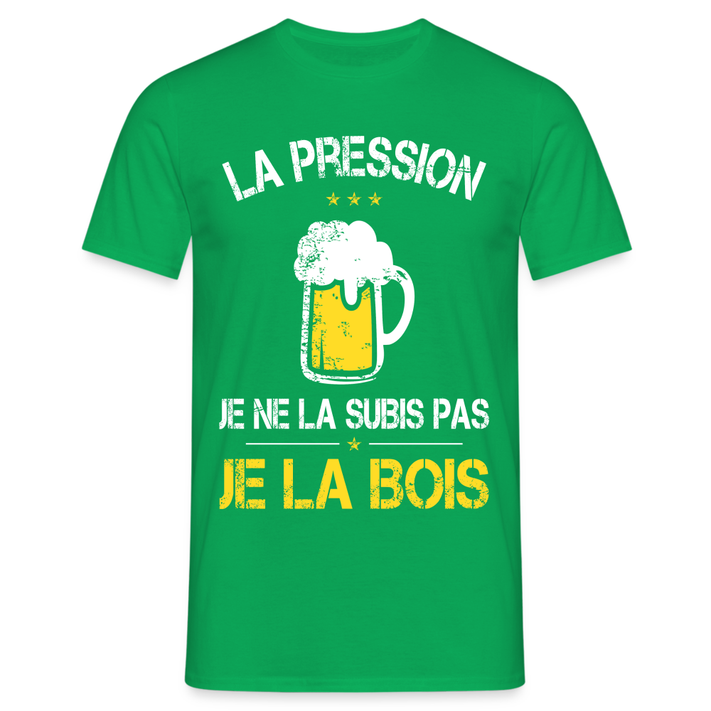 T-shirt Homme - La pression je ne la subis pas - vert