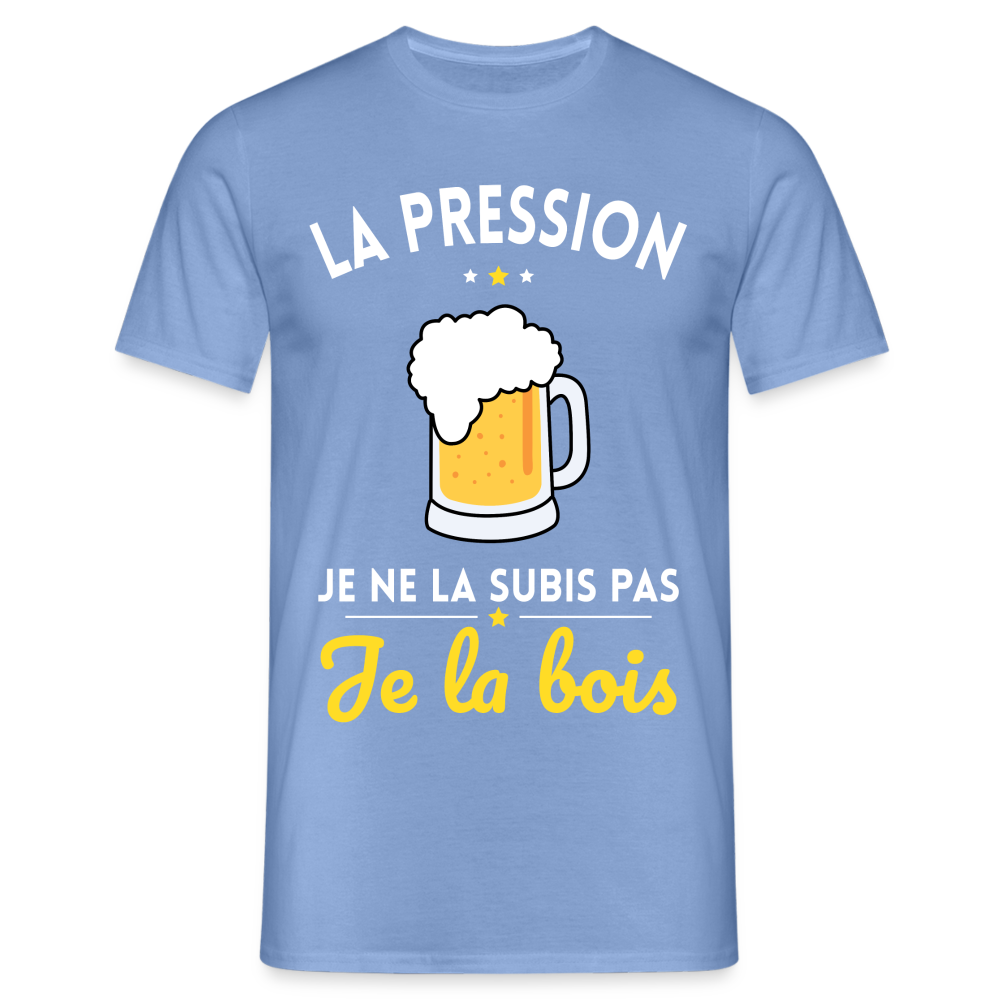 T-shirt Homme - La pression je ne la subis pas - carolina blue