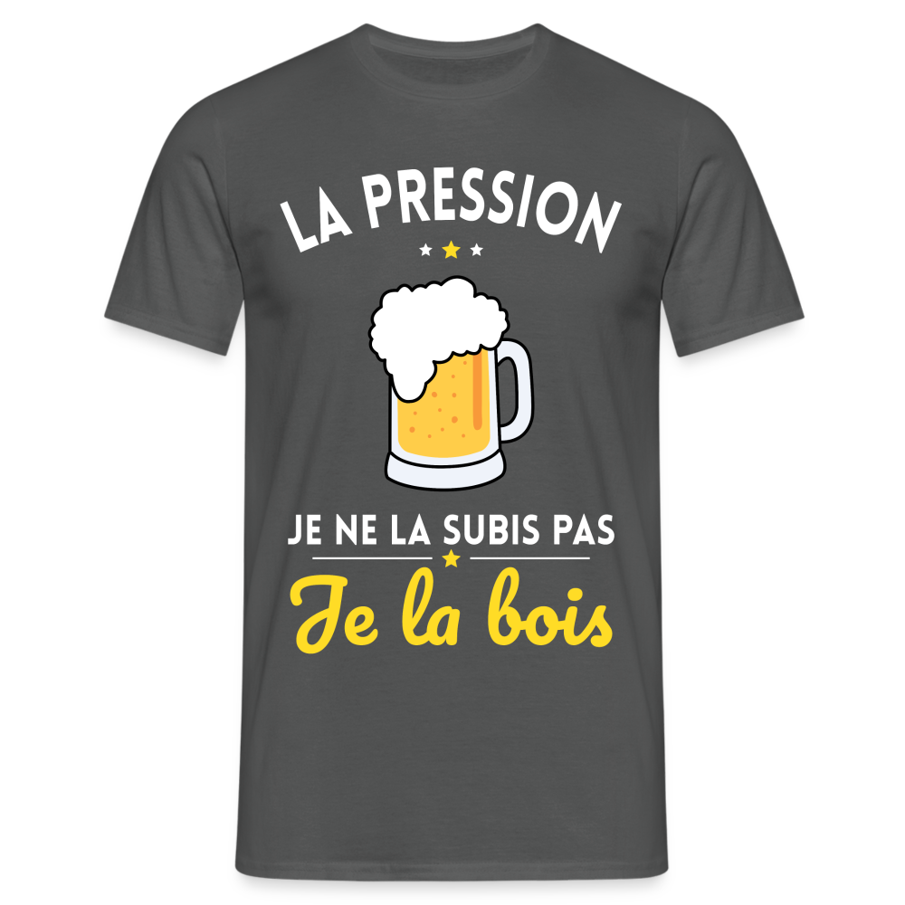 T-shirt Homme - La pression je ne la subis pas - charbon