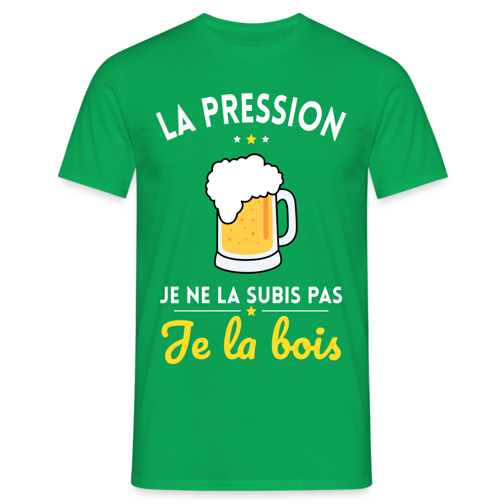 T-shirt Homme - La pression je ne la subis pas - vert